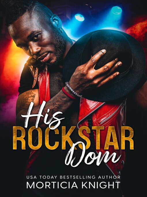 Title details for His Rockstar Dom by Morticia Knight - Available